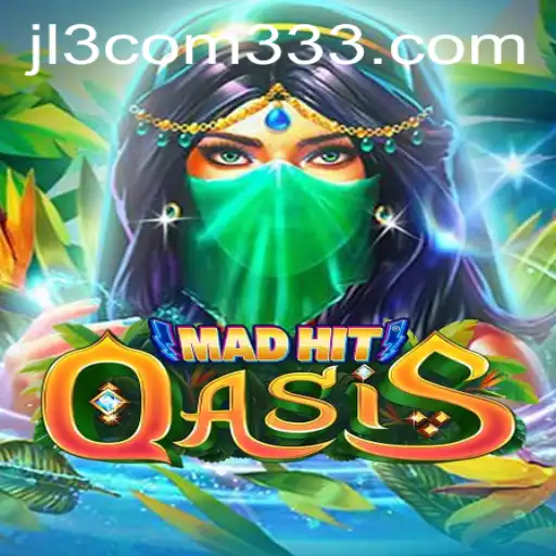 MadHitOasis: A Thrilling Adventure Awaits in the Digital Desert